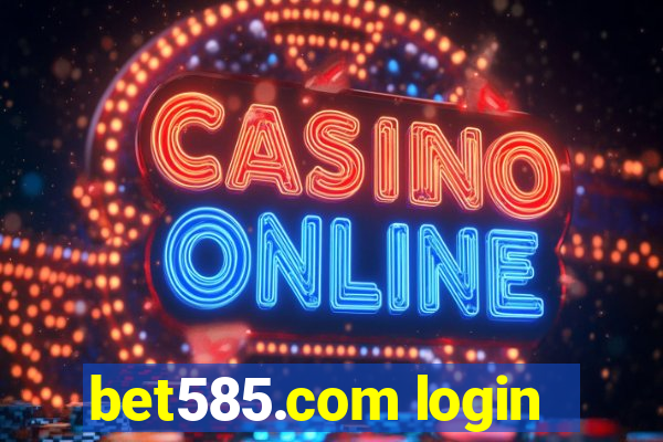 bet585.com login